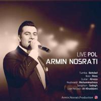 Armin Nosrati Pol (Live)