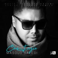 Masoud Saeedi Che Fazie