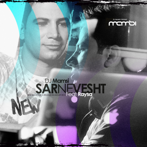 Dj Mamsi Sarnevesht (Ft Raysa)