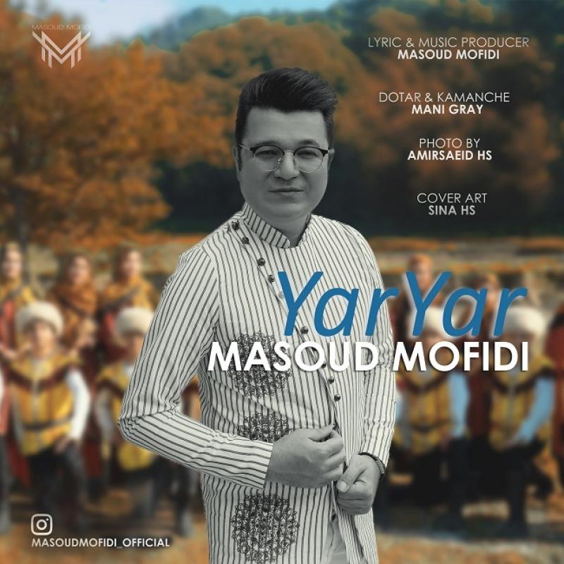 Masoud Mofidi Yar Yar