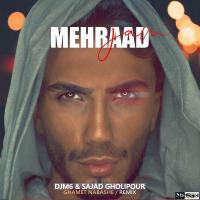 Mehraad Jam Ghamet Nabashe (DJM6 & Sajjad Gholipour Remix)