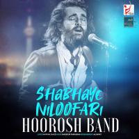 Hoorosh Band Shabhaye Niloofari