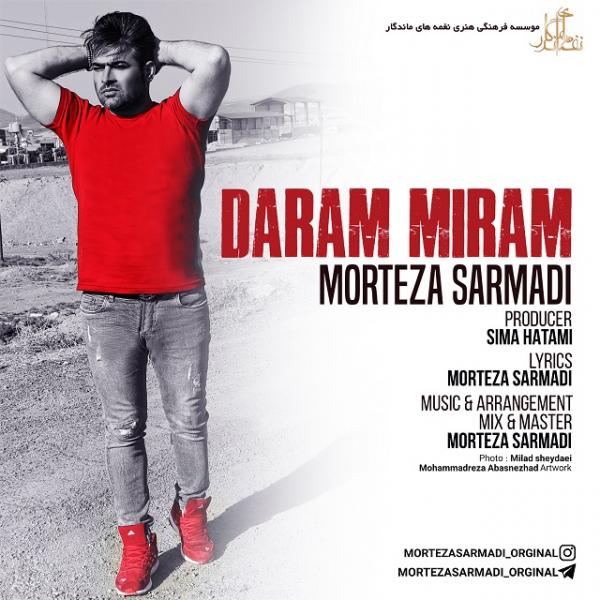 Morteza Sarmadi Daram Miram