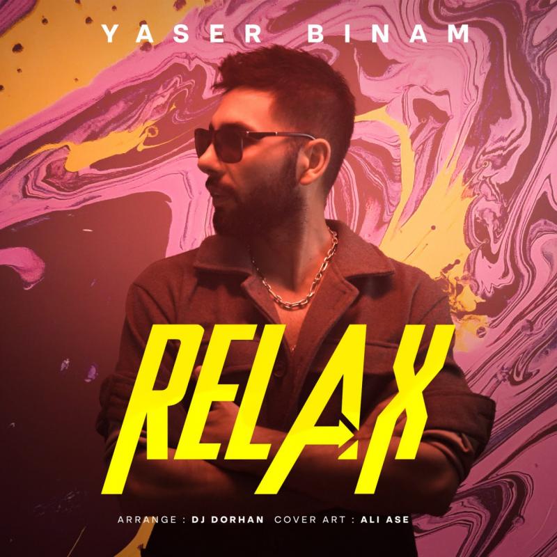 Yaser Binam Relax