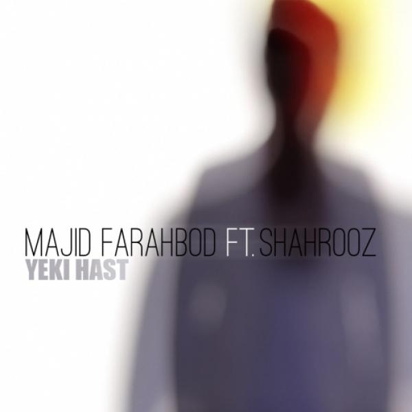 Majid Farahbod Yeki Hast (Ft Shahrooz Bakhtari)