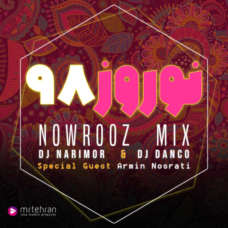 Deejay Narimor & Dj Danco Nowrooz Mix 98