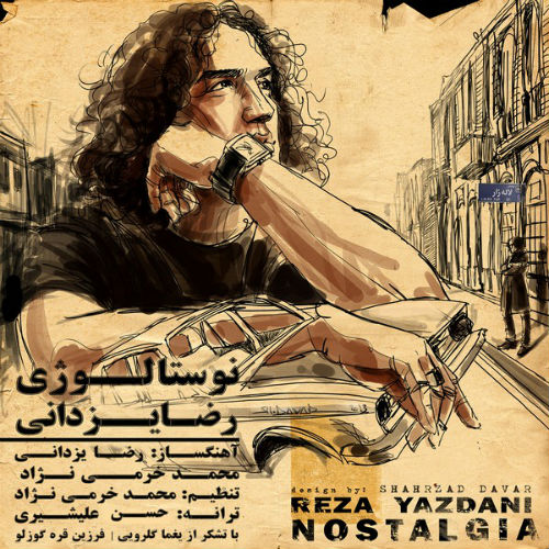 Reza Yazdani Nostalgia