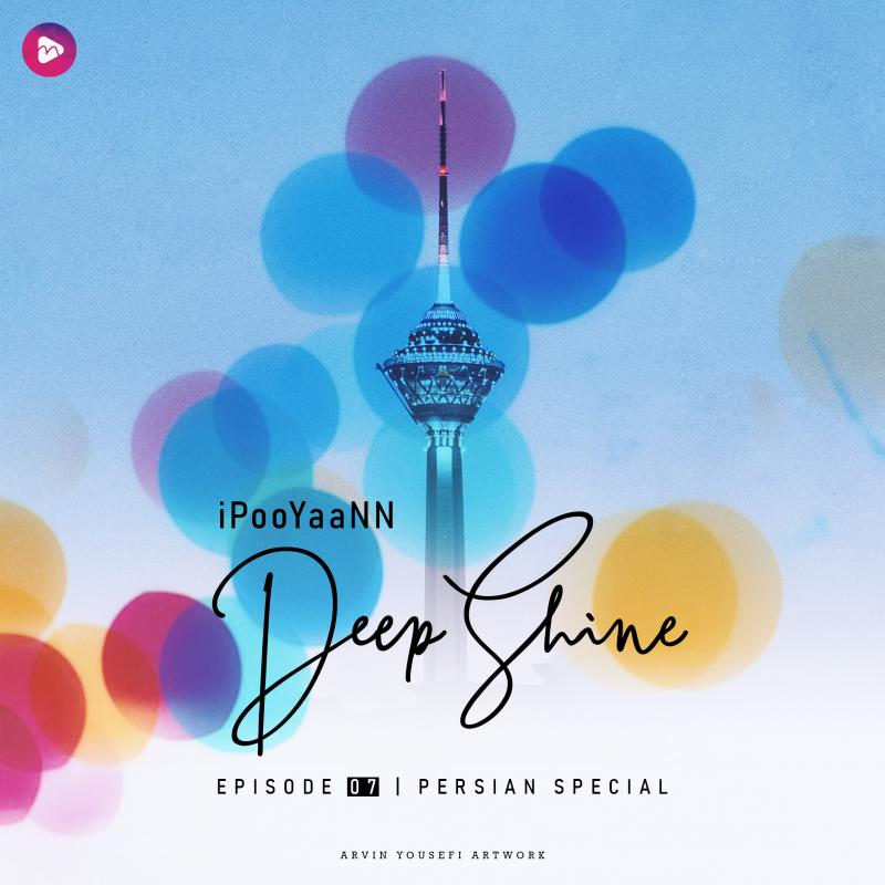 iPooYaaNN Deep Shine Episode 07