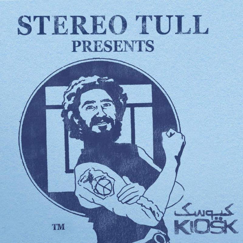 Kiosk Stereo Tull Presents