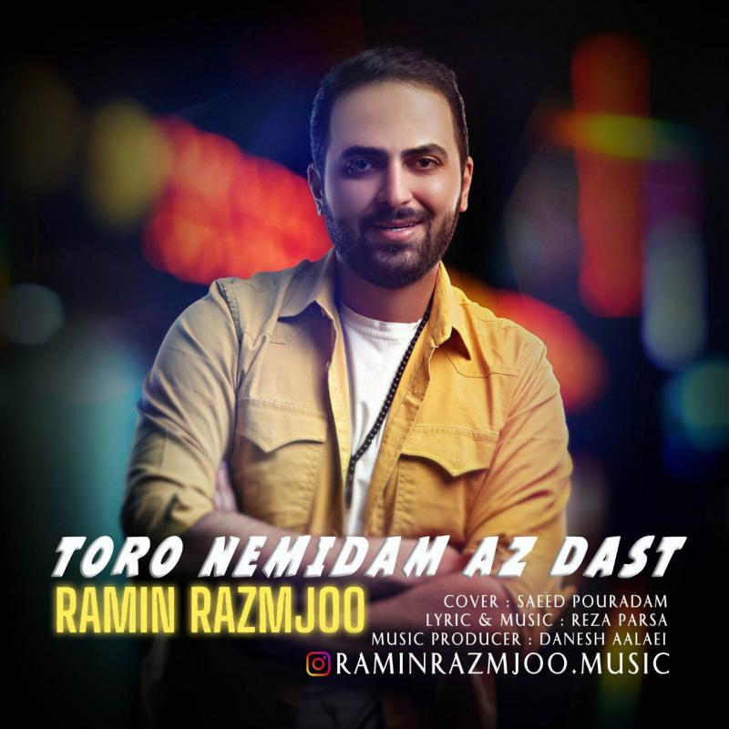 Ramin Razmjoo Toro Nemidam Az Dast