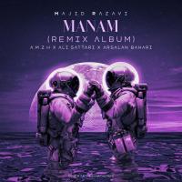 Majid Razavi Manam (Ali Sattari Remix)