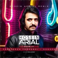 Fereydoon Foroughi Hogheh (Hosein Aerial Remix)