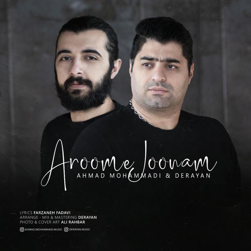 Ahmad Mohammadi & Derayan Aroome Joonam