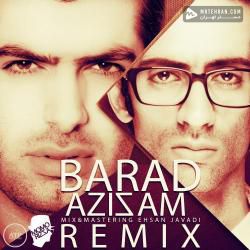 Barad Azizam (Momorizza Remix)