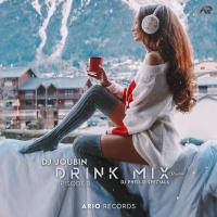 DJ Joubin Drink Mix 3 (Dj Phellix’s Special)