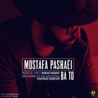 Mostafa Pashaei Ba To