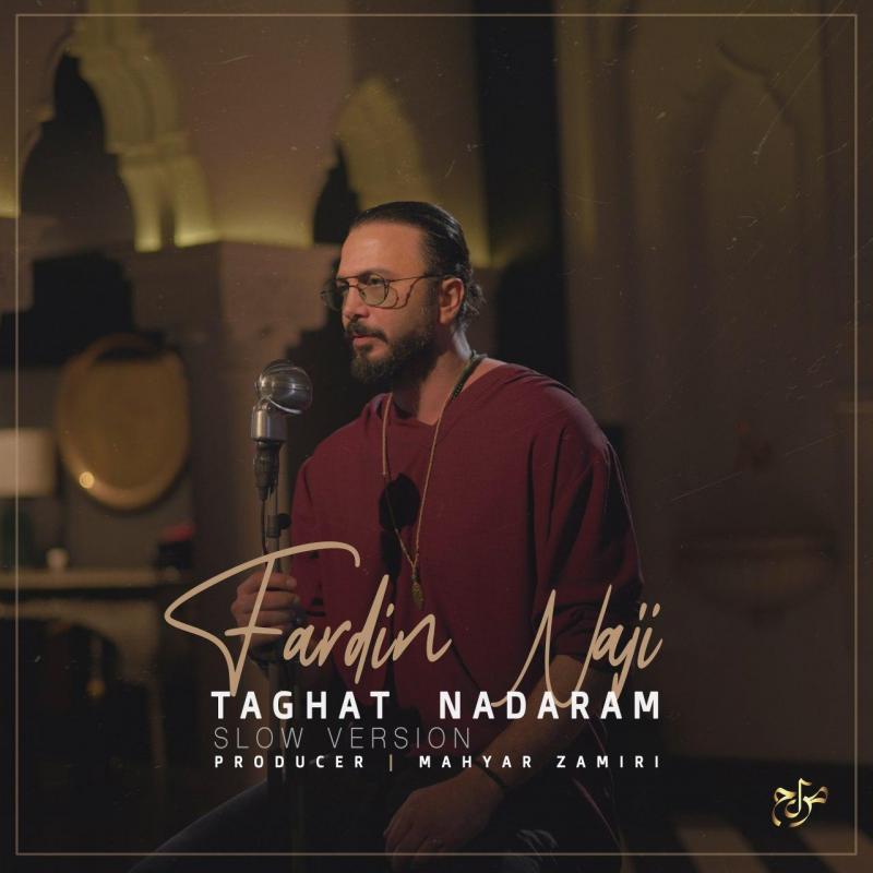 Fardin Naji Taghat Nadaram (Slow Version)