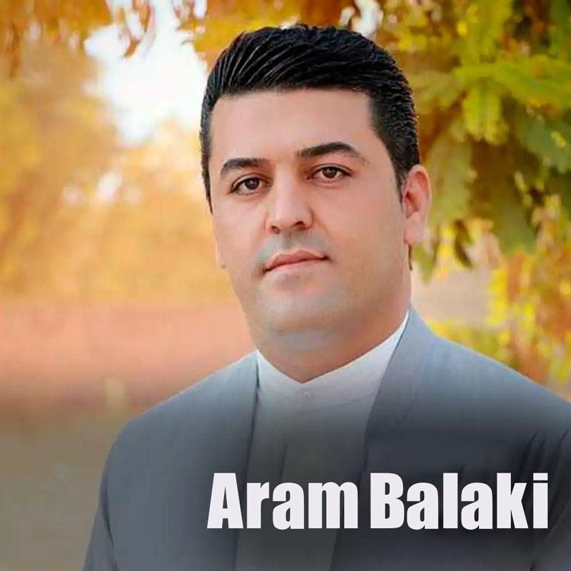 Aram Balaki Anlli Azbi Habibi
