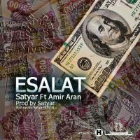 Satyar Esalat (Ft Amir Aran)