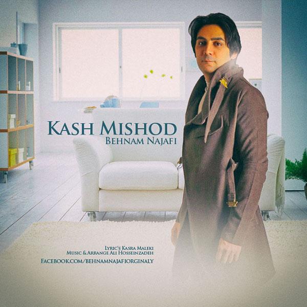 Behnam Najafi Kash Mishod