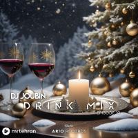 DJ Joubin Drink Mix 10 (Christmas Special)