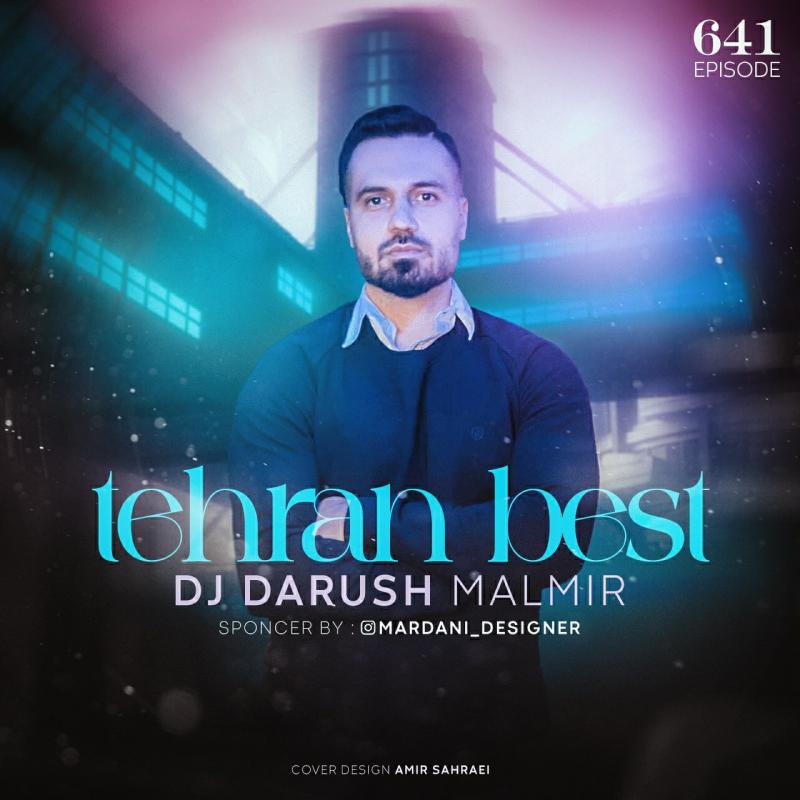 Dj Darush Malmir Tehran Best 641