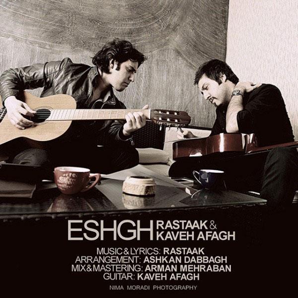 Rastaak Eshgh (Ft Kaveh Afagh)