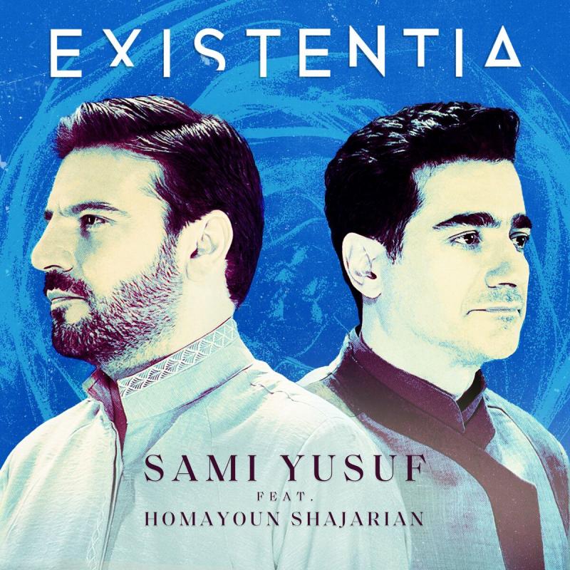 Sami Yusuf & Homayoun Shajarian Existentia