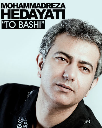 Mohammad Reza Hedayati To Bashi