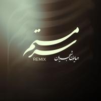 Homayoun Shajarian Sarmastam (Remix)