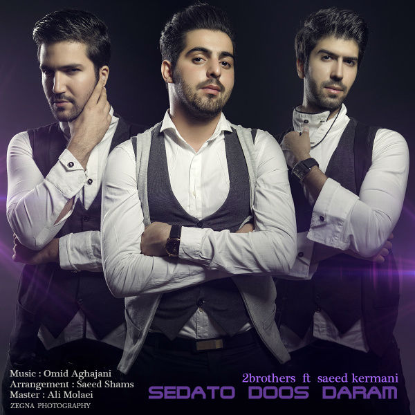 Saeed Kermani Sedato Doos Daram (Ft 2brothers)