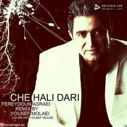 Fereydoun Asraei Che Hali Dari (Yousef Molaei Remix)