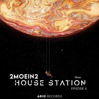 2MOEIN2 House Station EP06