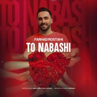 Farhad Rostami To Nabashi