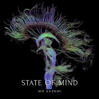 Mo Kazemi State Of Mind