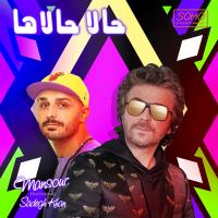 Mansour Hala Halaha (Feat. Sadegh Khan)