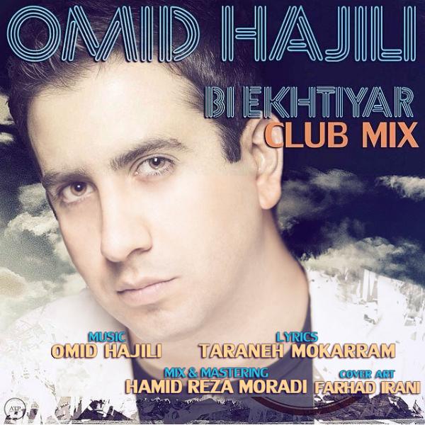 Omid Hajili Bi Ekhtiyar (Remix)