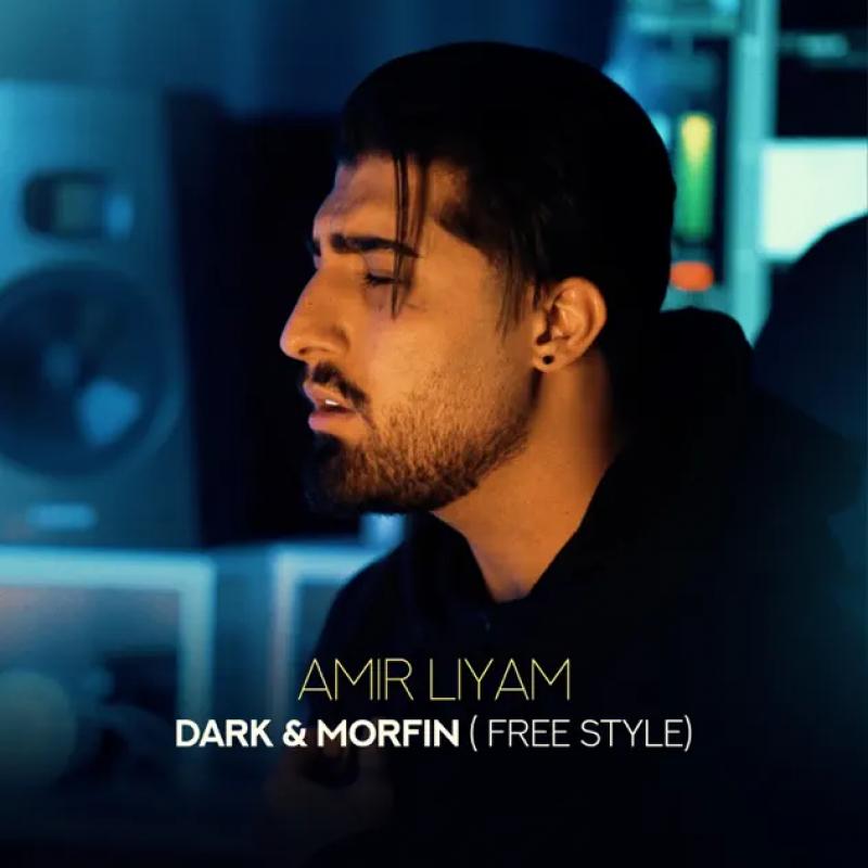 Amir Liyam Dark & Morfin (Freestyle)
