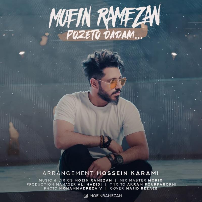 Moein Ramezan Pozeto Dadam