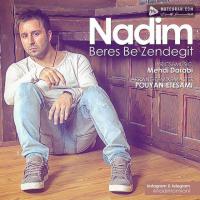 Nadim Beres Be Zendegit