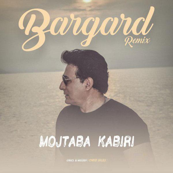 Mojtaba Kabiri Bargard (Remix)