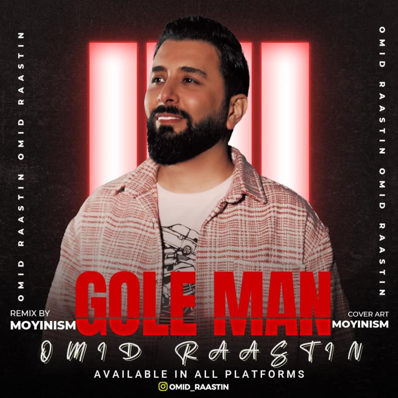 Omid Raastin Gole Man (Remix Moyinism)