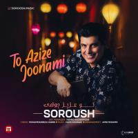 Soroush To Azize Joonami