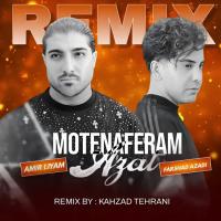 Amir Liyam Motenaferam Azat (Remix)