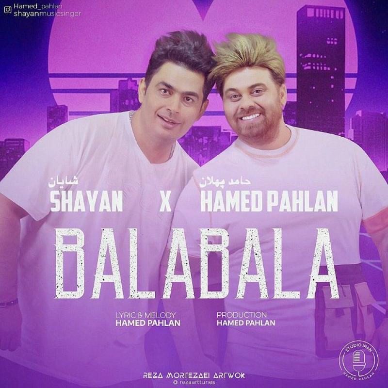 Hamed Pahlan Ft Shayan Bala Bala