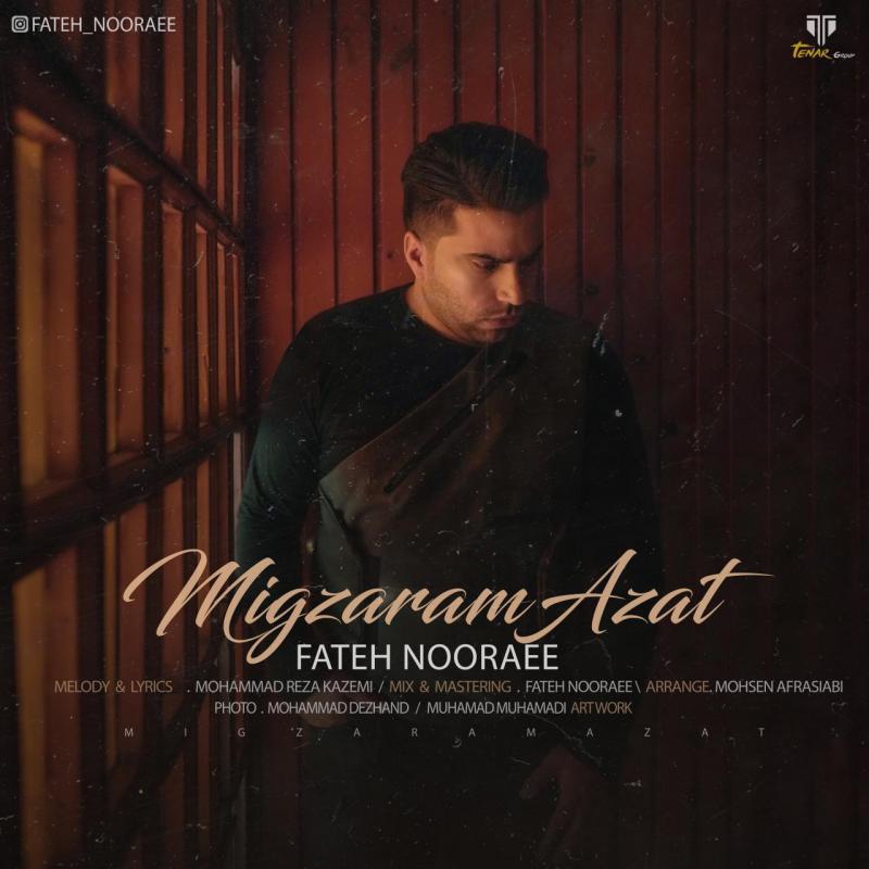 Fateh Nooraee Migzaram Azat