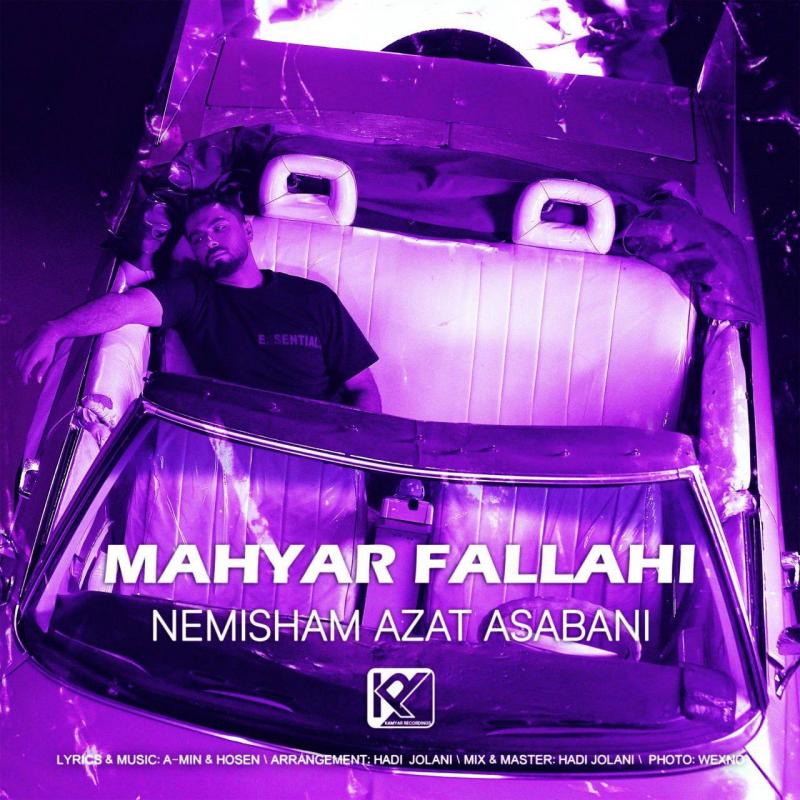 Mahyar Fallahi Nemisham Azat Asabani