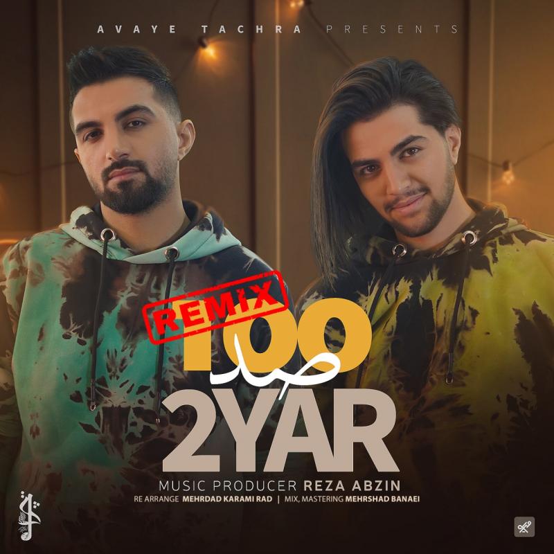 2Yar 100 (Remix)