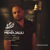 Mehdi Jalili Faghat To