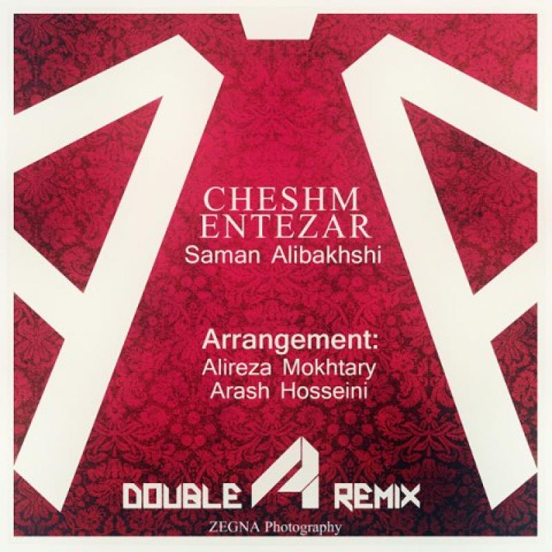 Saman Alibakhshi Cheshm Entezar (Double A Remix)